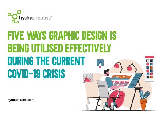 five ways graphic design is being utilised effectively during the current covid-19 crisis underlaid image